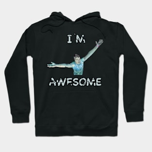 I'M AWESOME Hoodie